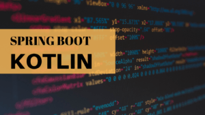 Building web applications with Spring Boot and Kotlin